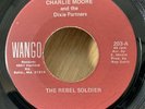 CHARLIE MOORE Dixie Partners Rebel Soldier 45 WANGO Bluegrass RARE Hear MP3 VG+