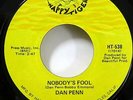 DAN PENN 45 Nobodys Fool / Buckaroo Bill HAPPY TIGER soul MINT-  Jr 2011