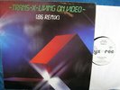 Trans X Living on video ( 86 Remix ) Maxi Vinyl 12