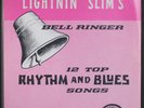 LIGHTNIN' SLIM: lightnin' slim's bell ringer Excello 12