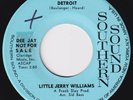 LITTLE JERRY WILLIAMS Detroit STORMING northern soul RARE M- 45 r&b deep LISTEN