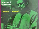 ZOOT SIMS ' DOWN HOME '  1ST ,BETHLEHEM, DG. VERY RARE.