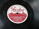 The El Dorados 78 I'll Be Forever Loving You / I Began To Realize VEE-JAY g 1732