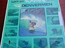 RARE VINYL SURF LP LET'S GO SURFSIDE WITH THE DENVERMEN 1963 JOHNNY DEVLIN MONO