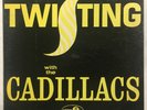 TWISTING with the CADILLACS Original Jubilee 5009 Mono SUPERLAPHONIC Doo Wop Lp
