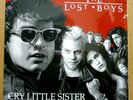 THE LOST BOYS Gerard McMann - Cry Little Sister GLOW IN THE DARK VINYL 7