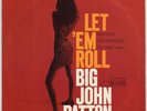 JOHN PATTON Let 'Em Roll LP Blue Note BST 84239 VAN GELDER 1966 First Pressing