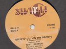 MODERN SOUL   BOOGIE -- TONY JACKSON -- STEPPIN' OUT ON THE GROOVE  --  UK 7