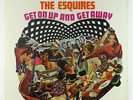 Esquires - Get On Up And Get Away LP - Bunky SEALED