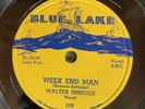 blue Lake 109 Walter Spriggs WEEK END MAN   Post-War  Blues 78 rpm E+