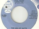 THE SONS OF WATTS When You Love Youre Loved Too BLUE ROCK NORTHERN SOUL USA 45