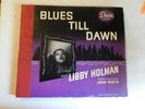 LIBBY HOLMAN, JOSH WHITE,DECCA SET #A-316.  BLUES TILL DAWN, 78RPM, 3  X 10