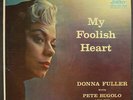 DONNA FULLER: my foolish heart LIBERTY 12