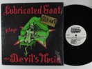 LUBRICATED GOAT Plays The Devil's Music AMPHETAMINE REPTILE LP VG++ SHRINK  