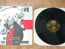 Close shave - Oi  Kinnock give us back our rose  Oi punl 33t LP