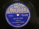 WESTERN SWING THE SADDLE TRAMPS Away Out There VOCALION 03649  E-  Dallas
