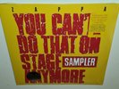 FRANK ZAPPA YOU CAN'T DO THAT ON STAGE ANYMORE (SAMPLER) (RSD 2020) VINYL LP