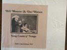 BILL MONROE & DOC WATSON - Sing Country Songs. Private press, test press. RARE