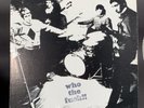 THE WHO: HIGH NUMBERS, WHO THE FUCK - RARE EARLY, LIVE & DEMOS - REACTION MOD LP