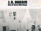 J. C. BURRIS -One Of These Mornings- 1976 Arhoolie Lp - Autographed