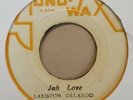 Jah Love Lariston Orlando Sono  Wax Label 7inch Very Good + Condition very rare