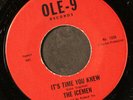 ICEMEN: it's time you knew / it's gonna take a lot (to bring me back baby) OLE-9
