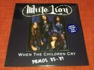 WHITE LION - WHEN THE CHILDREN CRY DEMOS 83-89 / LIMITED BLUE VINYL LP / 2020