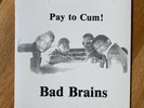 Bad Brains “Pay To Cum” Limited Clear w White Splatter 7” Vinyl Sealed 300 Made