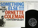 ORNETTE COLEMAN SOMETHING ELSE  THE MUSIC OF CONTEMPORARY GXC-3181 Japan LP