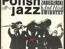 JANUSZ ZABIEGLINSKI AND HIS SWINGTET  Muza XL-0357 (Mono) LP EX - First Pressing