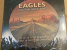 Eagles - You Can Never Leave; Limited Edition Picture Disc; The Extra Night………..