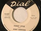 NORTHERN SOUL R&B Bobby Marchan FUNNY STYLE Dial 45 rare KILLER dancer
