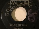 NORTHERN SOUL Jimmy Ruffin DON'T FEEL SORRY FOR ME Miracle 45 rare early Motown