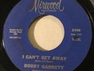 NORTHERN SOUL Bobby Garrett I CAN'T GET AWAY Mirwood 45 rare