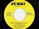 Crossover Soul 45 - Tony Troutman - What's The Use - Jerri - mp3