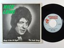 Rock 45 NICK LOWE Keep It Out Of Sight/Truth Drug on Dynamite VG++ dutch