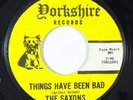 Psych 45 SAXONS Things Have Been Bad/The Way Of The Down on Yorkshire VG++