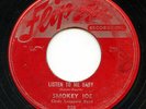 HEAR - Rare R&B 45 - Smokey Joe - Listen To Me Baby - Flip Records # 228