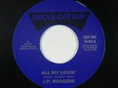 Modern Soul 45 - J.P. Rodgers - All My Lovin' - Inculcation - VG++ mp3