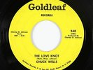 Northern Soul 45 - Chuck Wells - The Love Knot - Goldleaf - mp3
