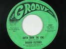 Northern Soul 45 - Darrow Fletcher - Gotta Draw The Line - Groovy - mp3