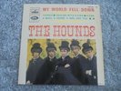 The Hounds - My World Fell Down 1967 FRANCE EP LA VOIX DE SON MAITRE