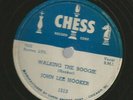 BLUES ROCKER 78 -JOHN LEE HOOKER -WALKING THE BOOGIE --HEAR -1951 CHESS 1513