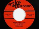 Funk Soul Mod 45 - Noel Owen - Mama Takes Care Of Da-Daddy - Star - VG+ obscure