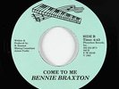 Modern Soul 45 - Bennie Braxton - Come To Me - Phanelson - VG+ mp3