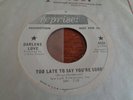 Darlene Love, Too Late to Say You're Sorry, Reprise promo # 0534, vg+++