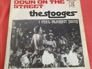 The Stooges Down On The Street I feel alright 1970 France 7 