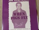 Joe Strummer When Pigs Fly Red Translucent Vinyl LP 1st Press Unplayed The Clash