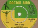 Monty Morris Play It Cool Doctor Bird DB1067 Soul Northern Motown