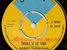 BOBBY THOMPSON  TROUBLE IN THE TOWN  BIG BOSS UK RUDEBOY ROCKSTEADY CLASSIC